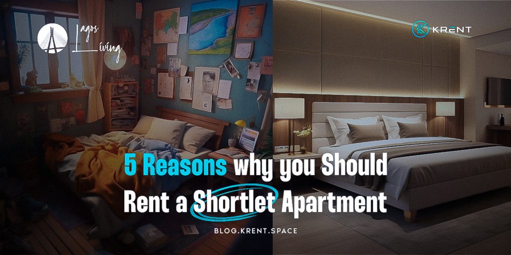 Reasons to rent a shortlet in Lagos